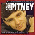 Gene Pitney - I'm Gonna Be Strong / The Very Best Of